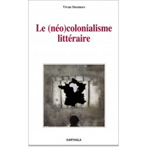 (Néo)colonialisme littéraire (Le)