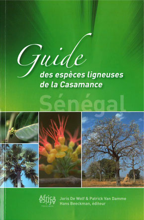 Guide des espèces ligneuses de la Casamance; Sénégal