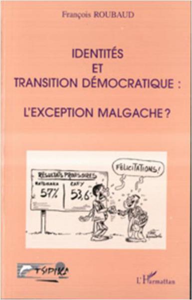 Identités et transition démocratique, l'exception [...]