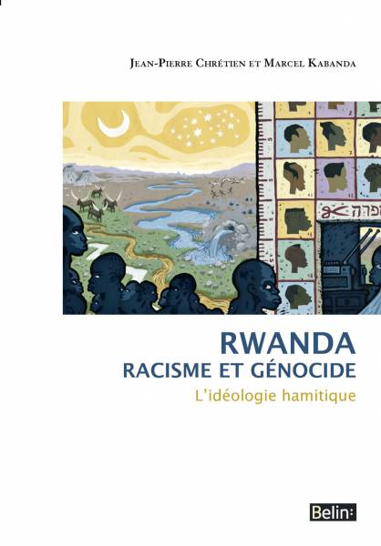 Rwanda, racisme et génocide