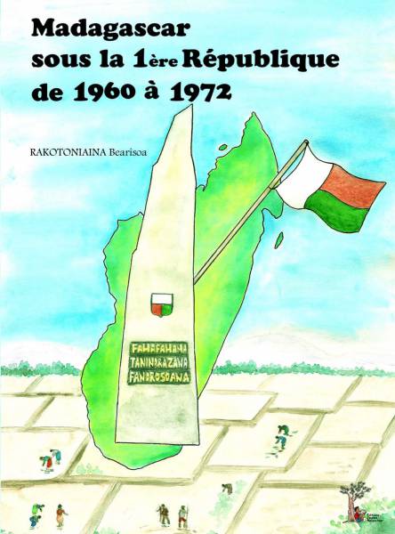 Madagascar sous la 1ère République de 1960 à 1972
