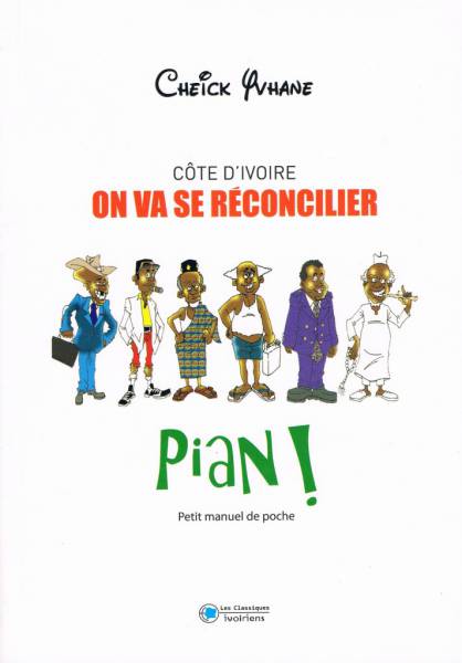 Côte d’Ivoire – On va se réconcilier pian !
