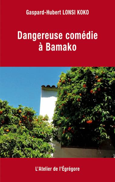 Dangereuse comédie à Bamako