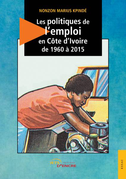 Les politiques de l'emploi en Côte d'Ivoire de 1960 à [...]