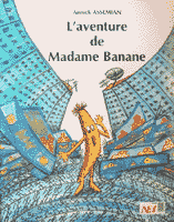 L'aventure de Madame Banane