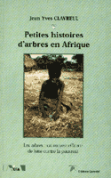 Petites histoires d'arbres en Afrique - les arbres : un [...]