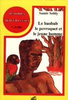 Baobab, le perroquet et le jeune homme (Le)