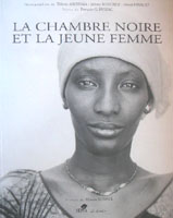 Chambre noire et la jeune femme (La) - photos d'Afrique [...]
