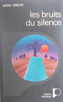 Bruits du silence (Les) - suivi de Les chaînes de la [...]