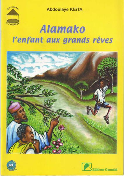 Alamako l'enfant aux grands rêves