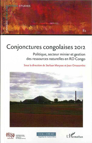 Conjonctures congolaises 2012. Politique, secteur minier et [...]