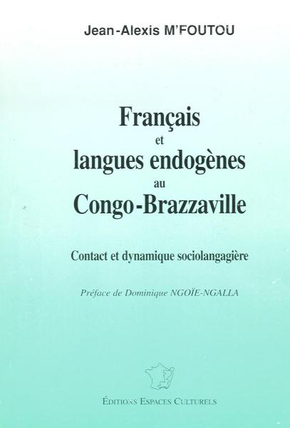 Français et langues endogènes au Congo-Brazzaville. [...]