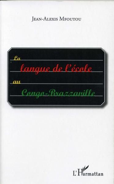 Langue de l'école au Congo-Brazzaville (La)
