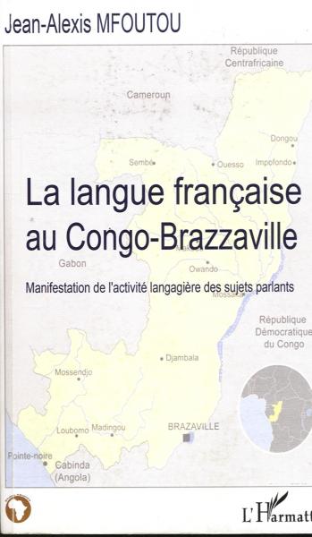 Langue française au Congo-Brazzaville (La). Manifestation [...]