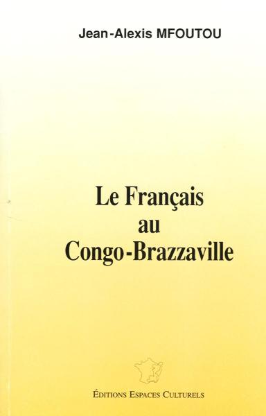 Français au Congo-Brazzaville (La)