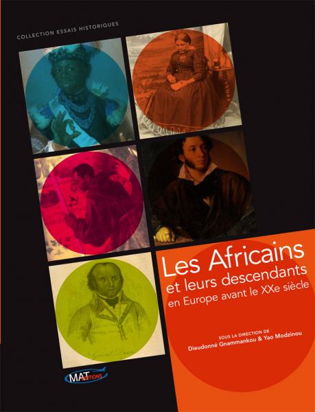 Africans and people of African Descent in Europe before the [...]