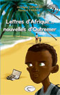 Lettre d'Afrique...nouvelles d'Outremer