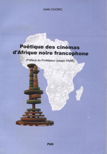 Poétique des cinémas d'Afrique noire francophone