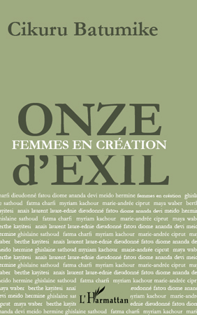 Onze d'exil, femmes en création