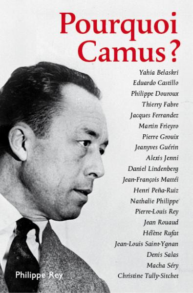 Pourquoi Camus ?