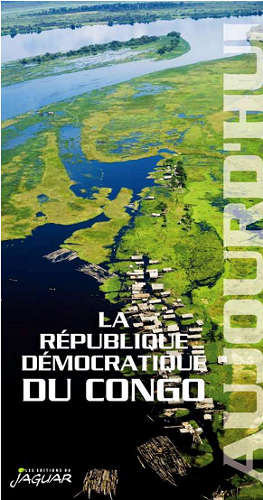 République Démocratique du Congo Aujourd'hui (La)