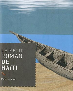 Petit roman de Haïti (Le)