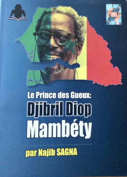 Le Prince des Gueux : Djibril Diop Mambéty