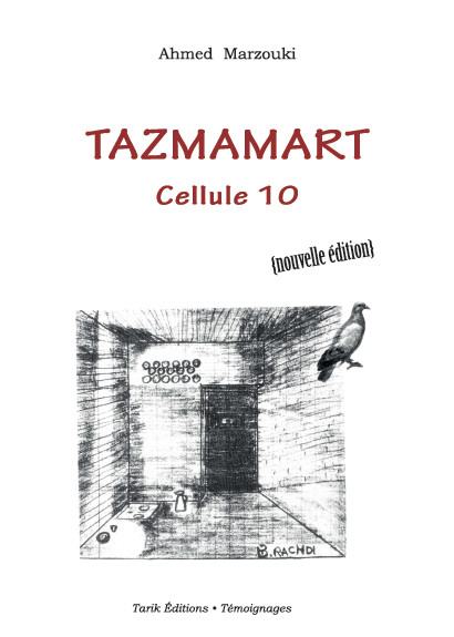 Tazmamart, Cellule 10 (nouvelle édition)