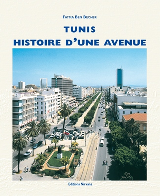 Tunis, histoire d'une avenue