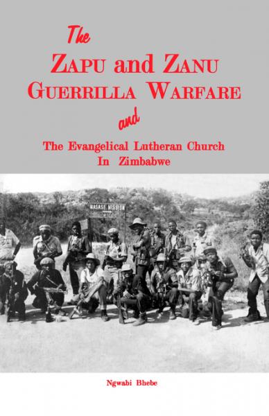 Zapu and Zanu Guerrilla Warefare and the Evangelical [...]