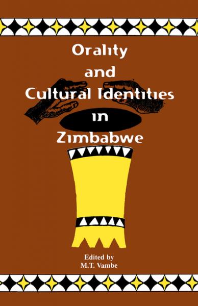 Orality and Cultural Indentities in Zimbabwe