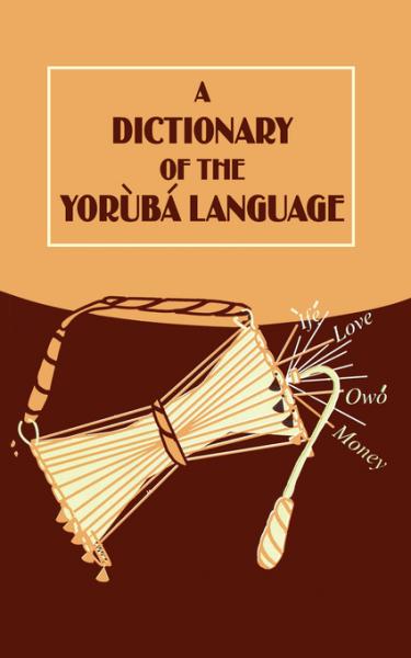 Dictionary of the Yoruba Language, A 