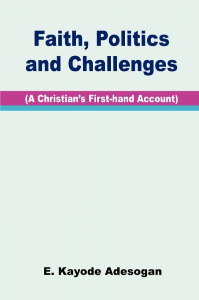 Faith, Politics and Challenges