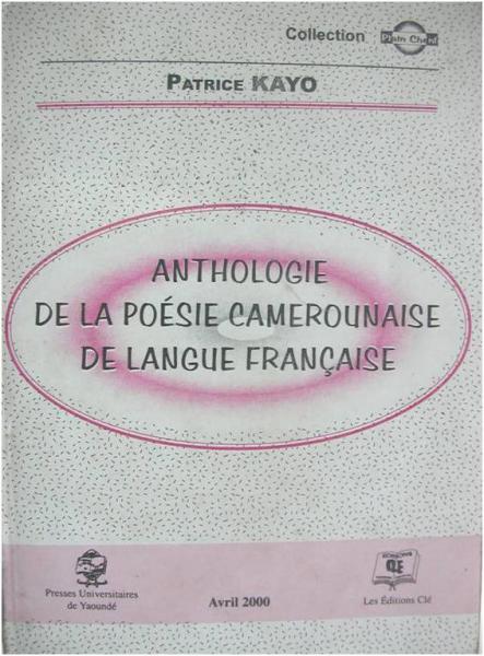 Anthologie de la poésie camerounaise de langue française