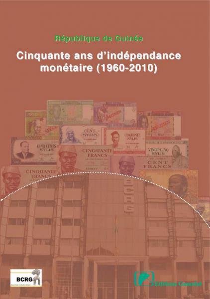 Cinquante ans d'indépendance monétaire (1960-2010)