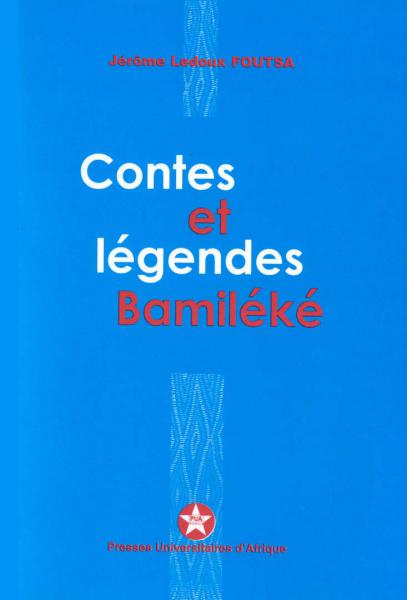 Contes et légendes Bamiléké