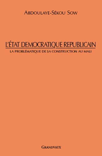 Etat démocratique républicain - La problématique de s a [...]