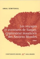 Les voyages et aventures de Sanjay, explorateur mauricien [...]