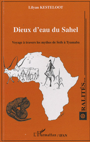 Dieux D'eau Du Sahel - Voyage À Travers Les Mythes De Seth [...]