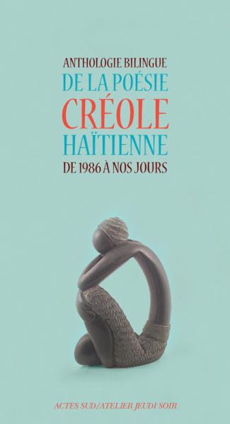 Anthologie bilingue de la poésie créole haïtienne de [...]