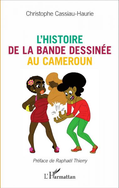 Histoire de la Bande Dessinée au Cameroun (L')