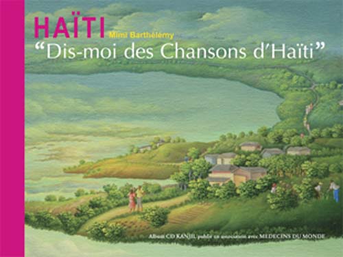 Dis-moi des chansons d'Haïti