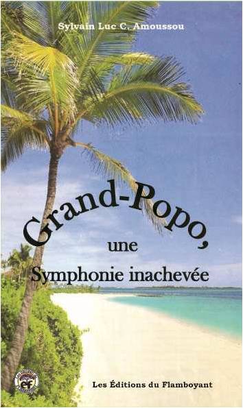 Grand-Popo-Une symphonie inachevée