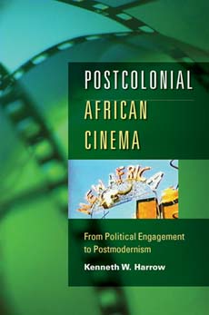 Postcolonial African Cinema - From Political Engagement to [...]