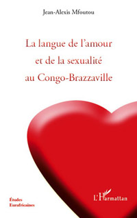 La langue de l'amour de la sexualité au Congo-Brazzaville