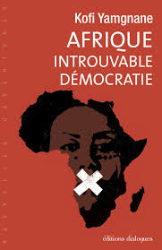 Afrique, introuvable démocratie
