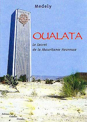 Oualata, le secret de la Mauritanie heureuse