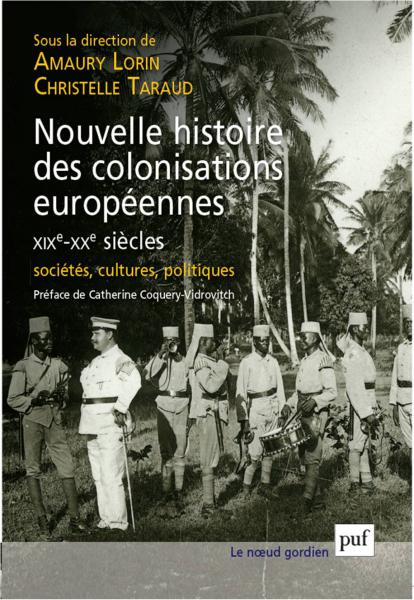Nouvelle histoire des colonisations européennes (XIXe-XXe [...]