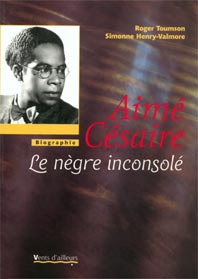 Aimé Césaire,le nègre inconsolé