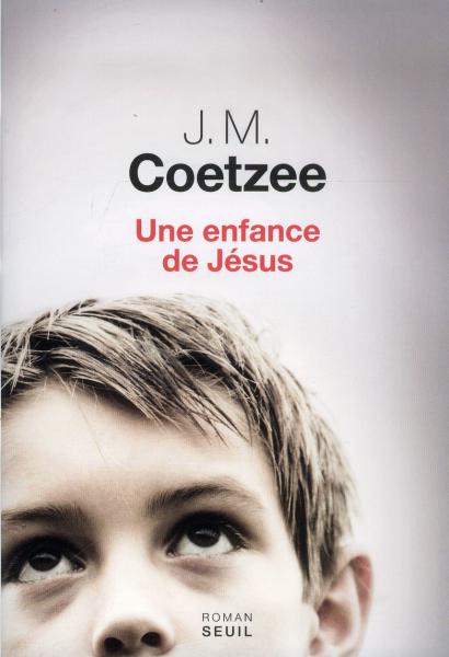 Une enfance de Jésus ou la relecture d'un mythe avec J. M. [...]